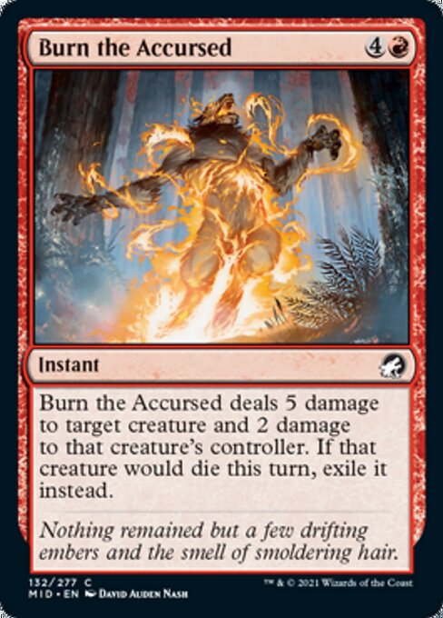 132Burn the Accursed 132/277 Common - Midnight Hunt