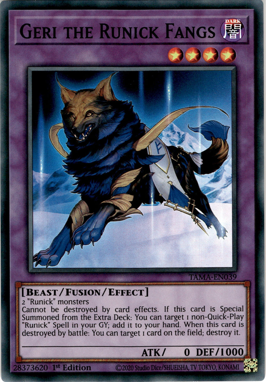 Geri the Runick Fangs - TAMA-EN039 - Super Rare 1st Edition